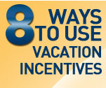 Odenza Marketing Group - Seven ways to use vacation incentives
