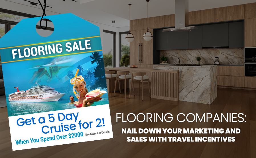 How to Increase Your Flooring Sales with Travel Incentives